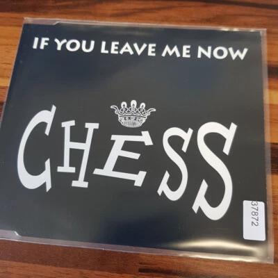 CHESS : If You Leave Me Now    > VG+ (MCD) - Bild 1 von 3