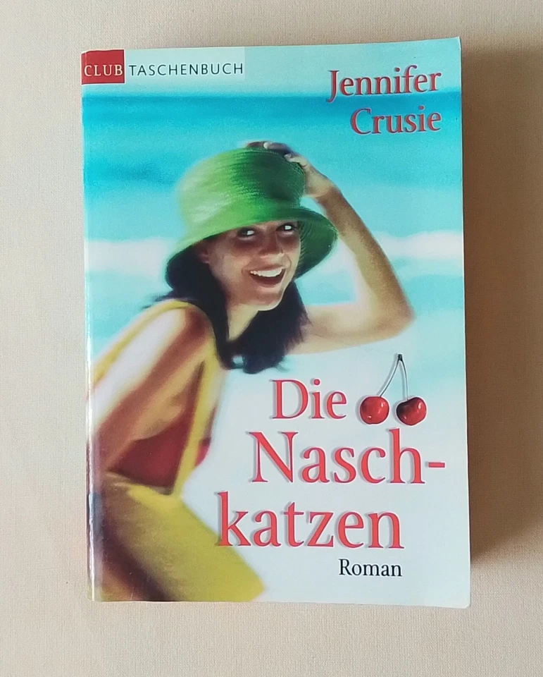 Buch "Die Naschkatzen" Jennifer Cruise Roman Liebe Schwestern Landleben Skandal - Bild 1 von 4