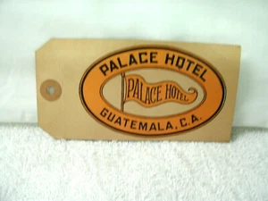 PALACE HOTEL--GUATEMALA--1930's Luggage TAG--Unused--Original - Picture 1 of 1