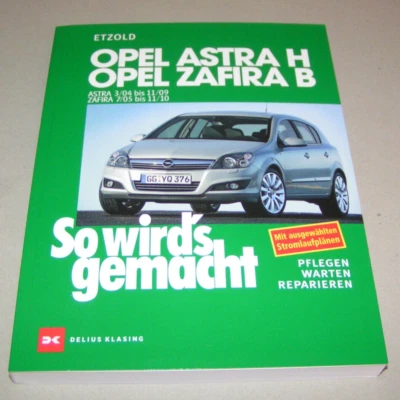 Manual de Reparación / Opel Astra H Y Zafira B - Año Fabricación Desde 2004 - Imagen 1 de 2