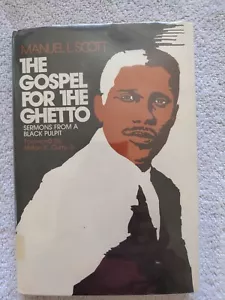 SIGNED The Gospel for the Ghetto Manuel L Scott Hardcover 1973 Milton K Curry - Imagen 1 de 9
