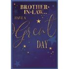 Simon Elvin Brother In Law Have A Great Day Greetings Card (Pack of 6) SG33258