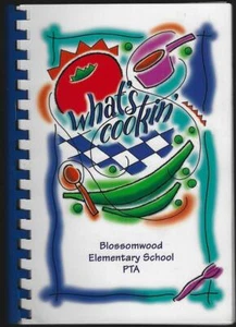 What's Cookin Huntsville Alabama Blossomwood Elementary School PTA 2002 Recipes - Picture 1 of 1