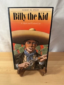 Billy the Kid a Short and Violent Life by Robert M. Utley - Imagen 1 de 4