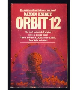 Orbit 12 Science Fiction Stories Ursula K. Le Guin Brian W. Aldiss Gene Wolfe - Picture 1 of 1