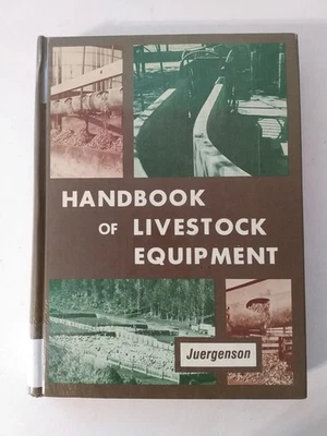 HANDBOOK OF LIVESTOCK EQUIPMENT By Elwood M. Juergenson - Hardcover 1979 Foto 1 de 4