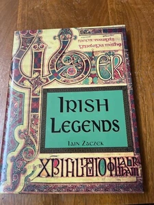 IRISH LEGENDS By Iain Zaczek - New Hardcover With Dust Cover - Foto 1 di 3