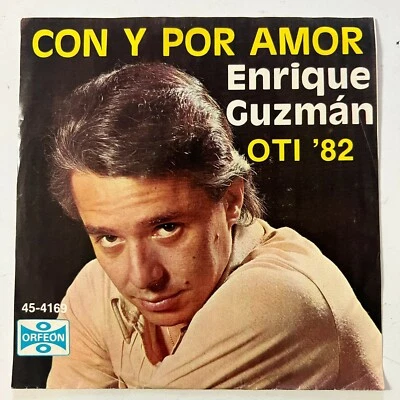 Enrique Guzman, Con Y Por Amor / Vete Con Ella, 1982 Mexican 7" Single PS Foto 1 de 4
