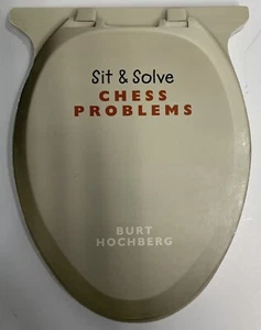 Sit And Solve Chess Problems Book 2004 Softback Burt Hochberg PreownedBookCom - Imagen 1 de 12