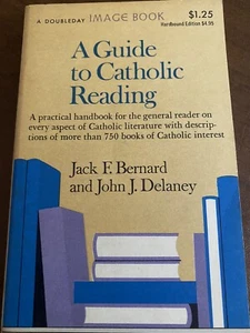 A Guide To Catholic Reading Bernard And Delaney Handbook On Catholic Literature - Picture 1 of 8