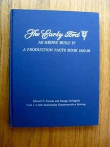 The Early Ford V8 As Henry Built It: A Production Facts Book 1932-38 signed 1982 - Imagen 1 de 1