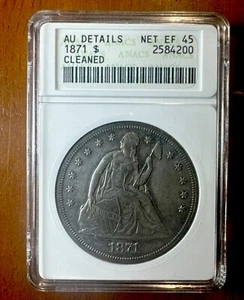 1871 Seated Liberty Silver Dollar         ANACS EF 45 CERTIFIED - Picture 1 of 4