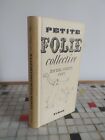 Copi Michel Corvin Petite Folie Collective. Editions Tchou 1966 Envoi - 5