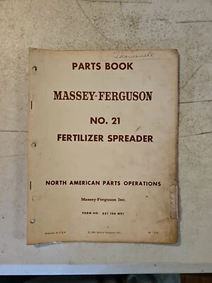 ORIGINAL 1961 MASSEY FERGUSON 21 Fertilizer Spreader PARTS BOOK - Image 1 of 4