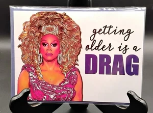 RUPAUL "GETTING OLDER IS A DRAG"  BIRTHDAY CARD NEW SEALED COLORFUL - Picture 1 of 4