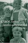 Grace, Tamar And Laszlo The Beautiful By Deborah Kay Davies 1905762429