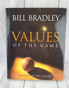 Values of the Game by Bill Bradley 1998 HC DJ Illustrated FINE! - Imagen 1 de 4