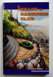 The Heart of Darkness Club, 1st Edition, SIGNED by Publishers, Gary Reilly - Picture 1 of 2