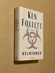 Ken Follett NEL BIANCO Mondadori 1° Ed. - Foto 1 di 3