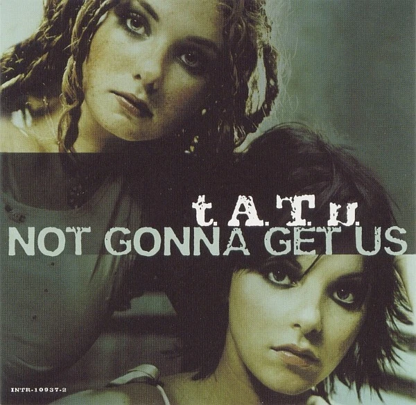 t.A.T.u. – Not Gonna Get Us Promo (CD)  Foto 1 de 3