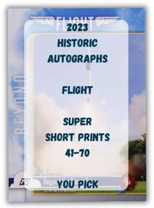 Super Short Prints 2023 Historic Autographs Flight 41-70 - You Pick - Picture 1 of 61