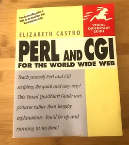 Perl and CGI for the World Wide Web - Paperback, by Elizabeth Castro - Good - Picture 1 of 1
