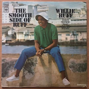 WILLIE RUFF The Smooth Side Of Ruff US ORIG LP 1968 COLUMBIA CS 9603 - Picture 1 of 4