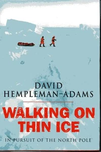 Walking On Thin Ice - David Hempleman-Adams, AUTOGRAPHED - Bild 1 von 3