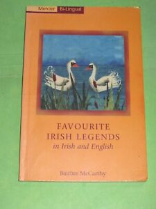 Favourite Irish Legends in Irish and English Bairbre McCarthy & Folklore