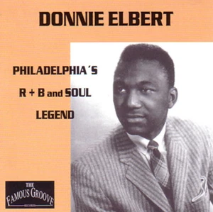 DONNIE ELBERT - Philadelphia's R&B and Soul Legend CD - Foto 1 di 1