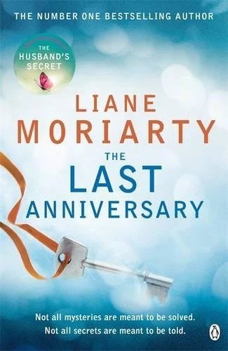 The Last Anniversary By Liane Moriarty. 9781405918510 - Image 1 of 1