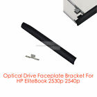 DVD Optical Drive Front Panel Bezel Cover Bracket for HP EliteBook 2530p 2540p
