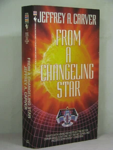1st,signed by auth,Starstream 1:From a Changeling Star by Jeffrey A Carver(1989) - Picture 1 of 3