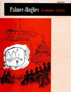 "Palmer-Hughes ACCORDION COURSE - BOOK EIGHT" - 8 Songs - Circa 1956 - Picture 1 of 5