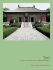 Yuan : Chinese Architecture In A Mongol Empire, Hardcover By Steinhardt, Nanc...