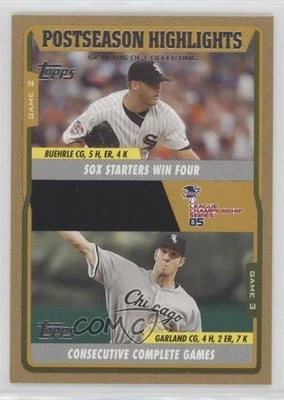 2005 Topps Update Postseason Highlights Gold /2005 Mark Buehrle Jon Garland - Image 1 of 2