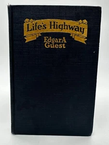 Life's Highway By Edgar A Guest 1933 Hardcover Book - Picture 1 of 2