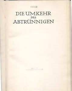 Arnold Zweig Die Umkehr der Abtrünnigen 1925 Soncino-Gesellschaft Erstausgabe - Bild 1 von 5