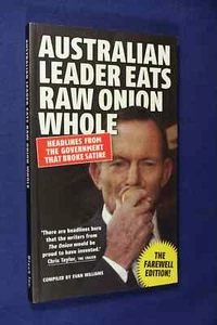 AUSTRALIAN LEADER EATS RAW ONION WHOLE Evan Williams FUNNY GOVERNMENT HEADLINES - Picture 1 of 12
