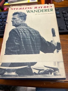 Wanderer An Autobiography by Sterling Hayden 1963 HC/DJ/10/63 - Picture 1 of 2