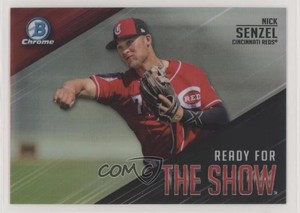2019 Bowman Ready for the Show Chrome Nick Senzel #RFTS-9 Rookie RC