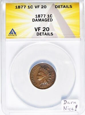 1877 Indian Head Cent ANACS VF-20 Details; Darn Nice! - Image 1 of 4