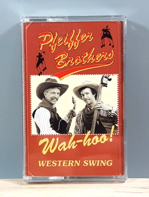 Wah-Hoo Western Swing by Pfeiffer Brothers (Cassette Tape 1993 Wiley Production) Foto 1 de 3