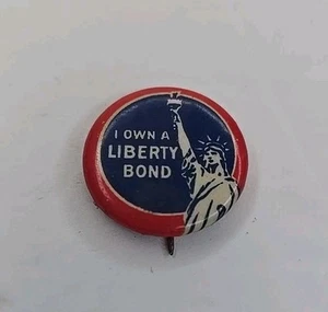 Vintage WWII I Own A Liberty Bond Statue Of Liberty Pinback Pin Button 7/8 Inch - Picture 1 of 10