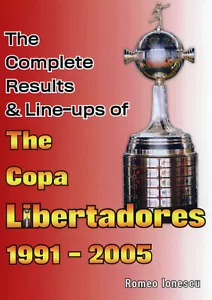 The Complete Results & Line-ups of the Copa Libertadores 1991-2005 - Statistics - Imagen 1 de 2
