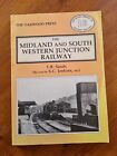 The Midland and South Western Junction Railway - Oakwood Press