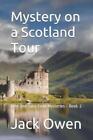 Owen Mark Myst On A Scotland Tour (US IMPORT) BOOK NEW
