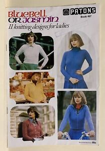 Bluebell or Jasmin - Patons Knitting Pattern Book 467 - 11 women's designs 1980s