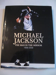 MICHAEL JACKSON BOOK "THE MAN IN THE MIRROR - 1958-2009" - Picture 1 of 3