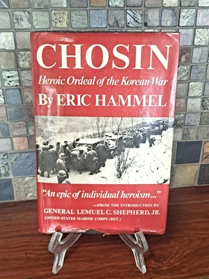 CHOSIN Signed 1st Edition Eric Hammel  Heroic Ordeal of the Korean War - Image 1 of 4